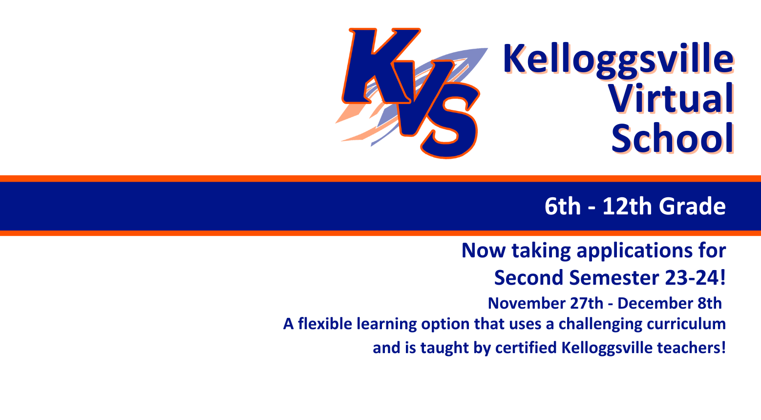 KVS Now taking applications for second semester 23-24!